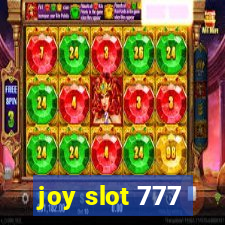 joy slot 777