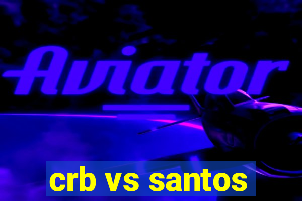 crb vs santos