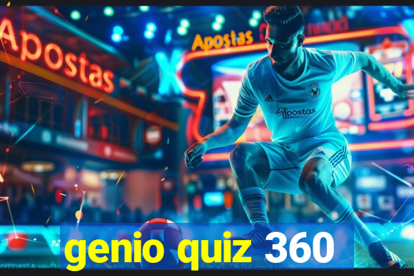 genio quiz 360