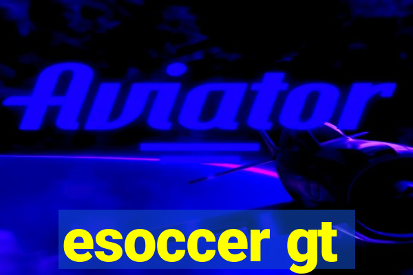 esoccer gt