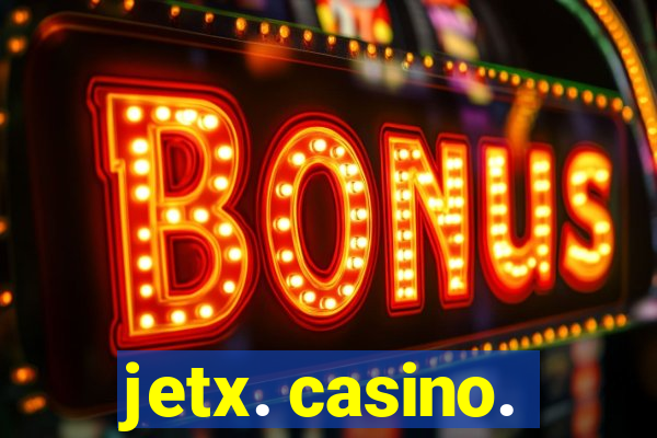 jetx. casino.