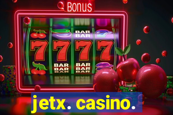 jetx. casino.