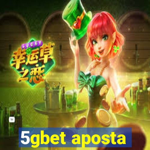 5gbet aposta