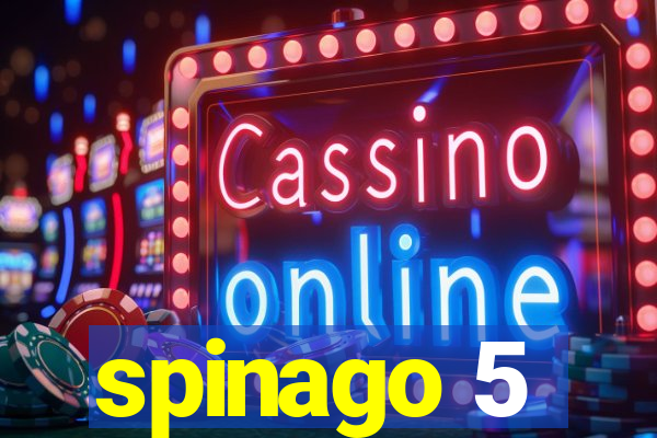 spinago 5