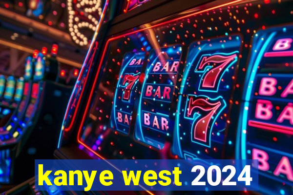 kanye west 2024