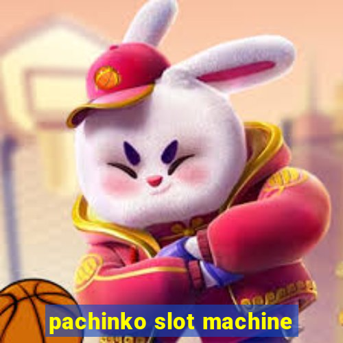 pachinko slot machine