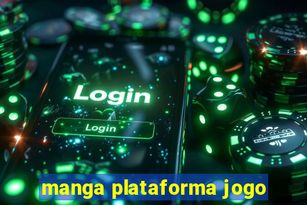 manga plataforma jogo