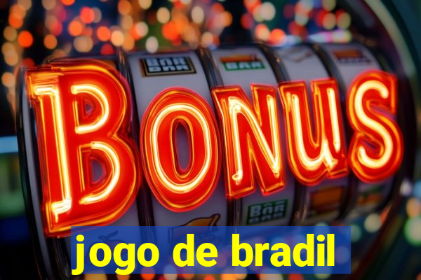 jogo de bradil