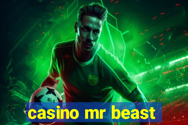 casino mr beast