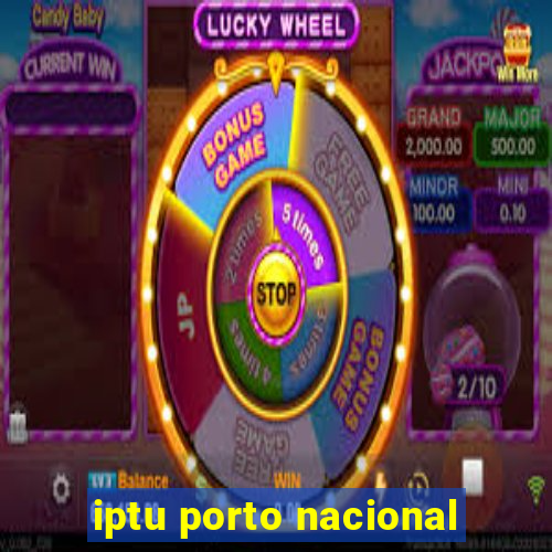 iptu porto nacional