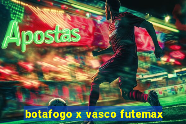 botafogo x vasco futemax