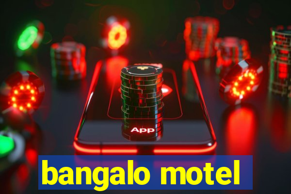 bangalo motel