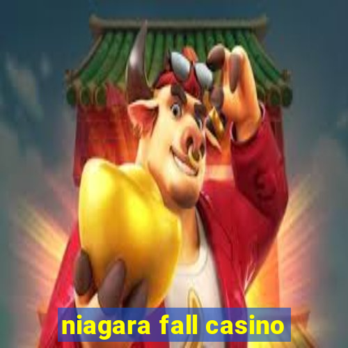 niagara fall casino