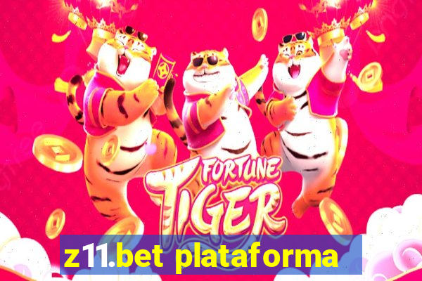 z11.bet plataforma