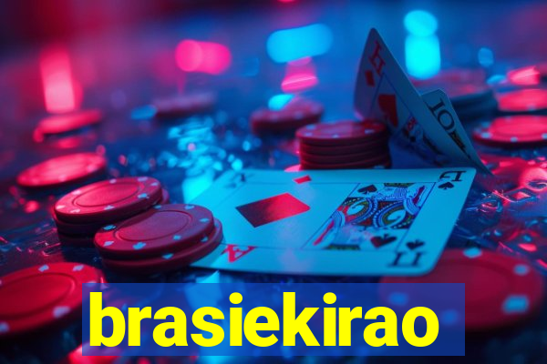 brasiekirao