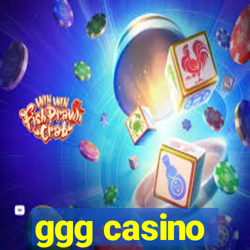 ggg casino