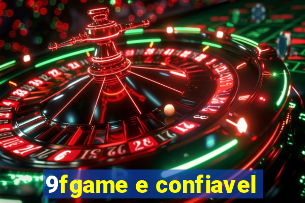 9fgame e confiavel