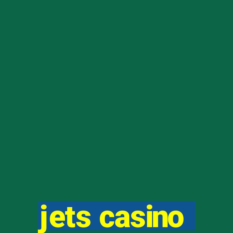 jets casino