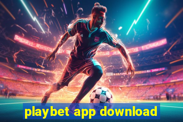 playbet app download