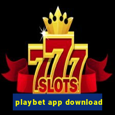 playbet app download