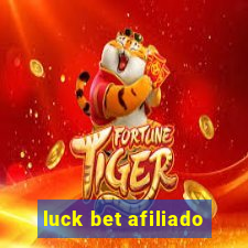 luck bet afiliado