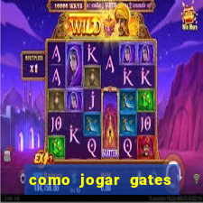 como jogar gates of olympus