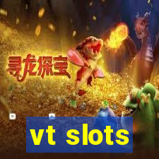 vt slots