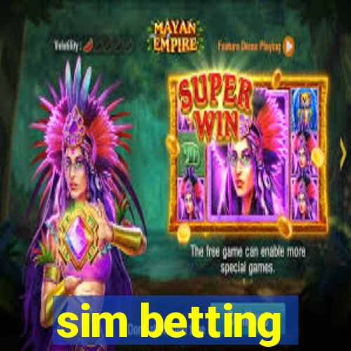 sim betting