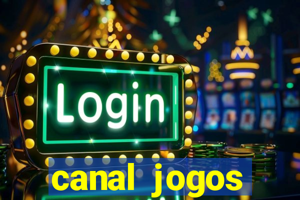 canal jogos champions league