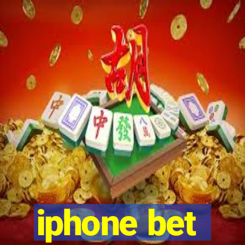 iphone bet