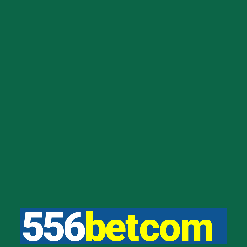 556betcom