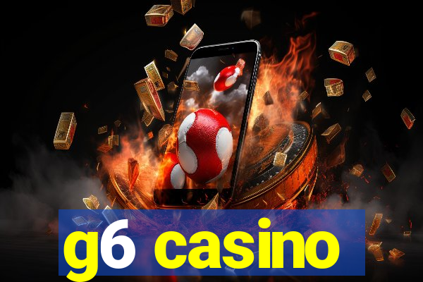 g6 casino