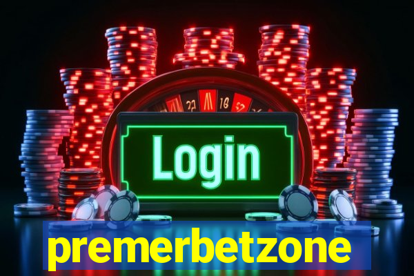 premerbetzone