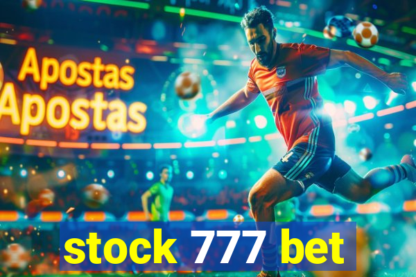 stock 777 bet