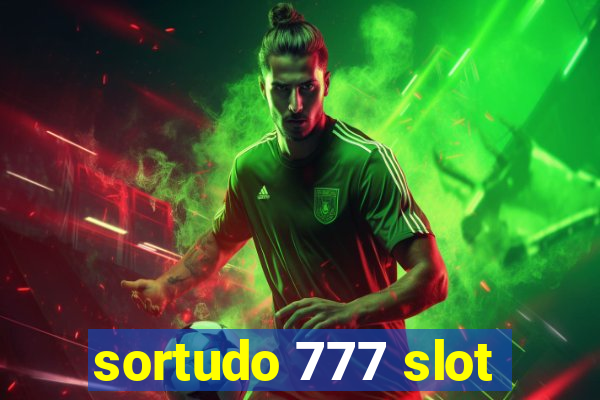 sortudo 777 slot