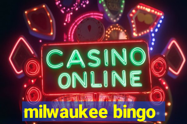 milwaukee bingo