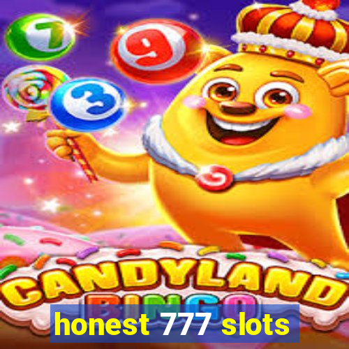 honest 777 slots