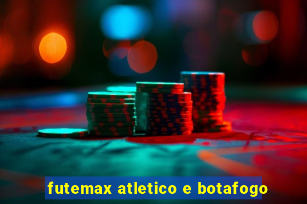 futemax atletico e botafogo