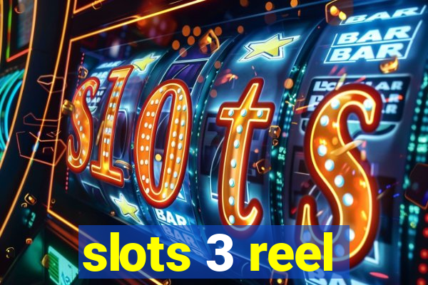 slots 3 reel