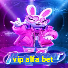 vip alfa bet