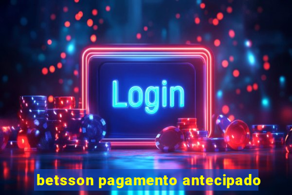 betsson pagamento antecipado