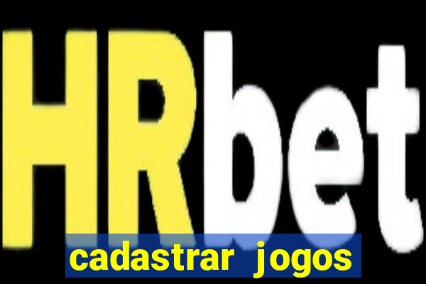 cadastrar jogos online caixa