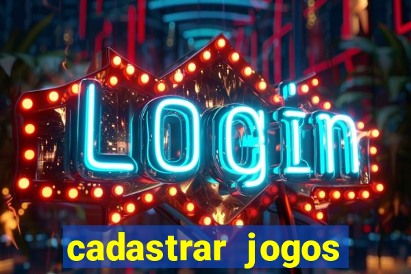 cadastrar jogos online caixa