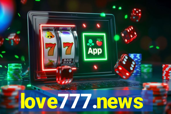 love777.news