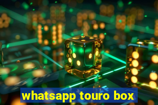 whatsapp touro box