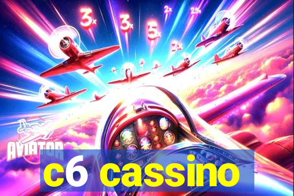 c6 cassino