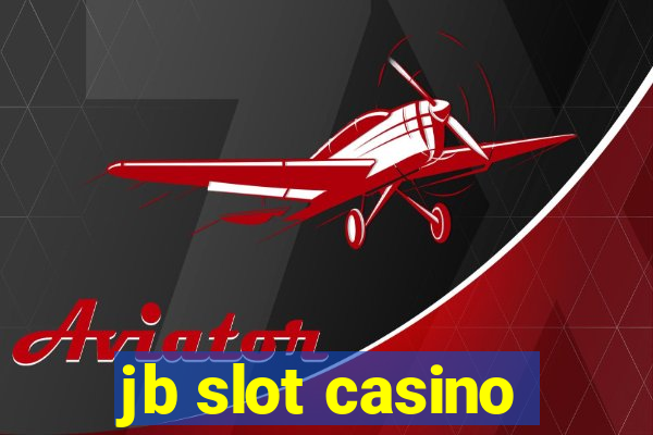 jb slot casino