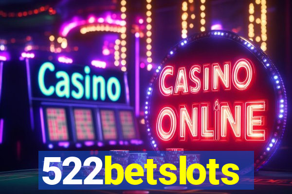 522betslots