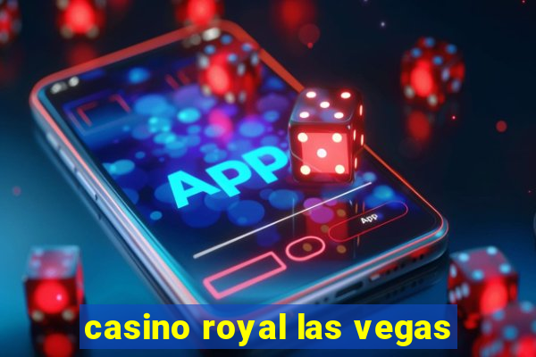 casino royal las vegas