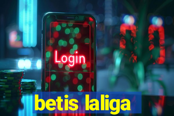 betis laliga